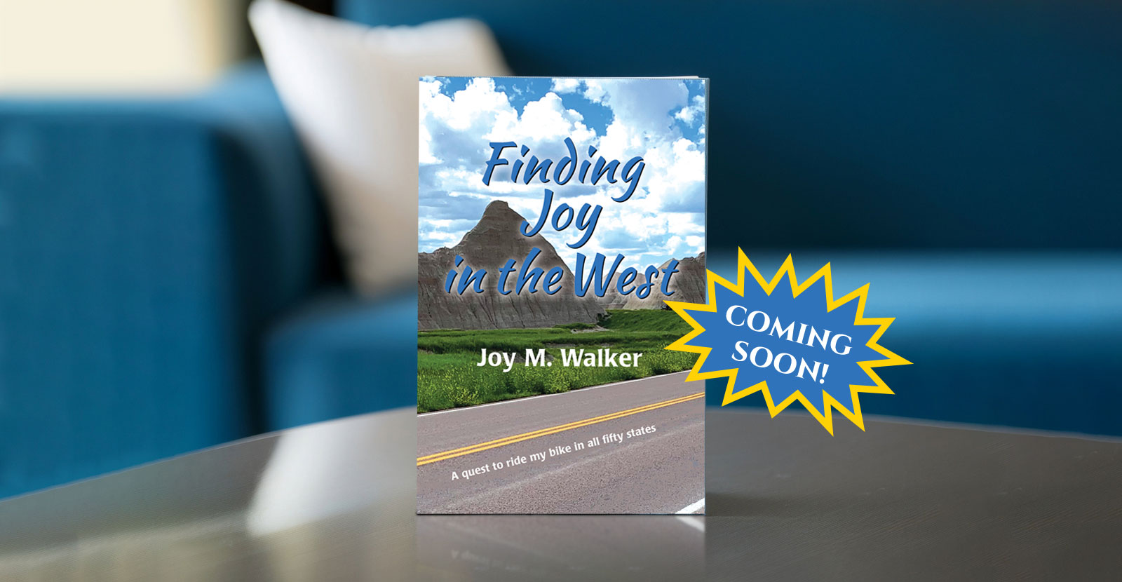 Finding Joy in the West-Coming Soon