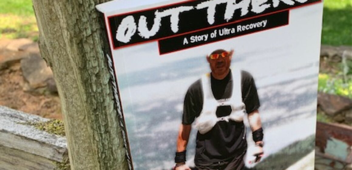 Out There: A Story of Ultra Recovery